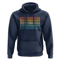 Best Stepmom Ever Hoodie Funny Retro StepMom Bonus Mom
