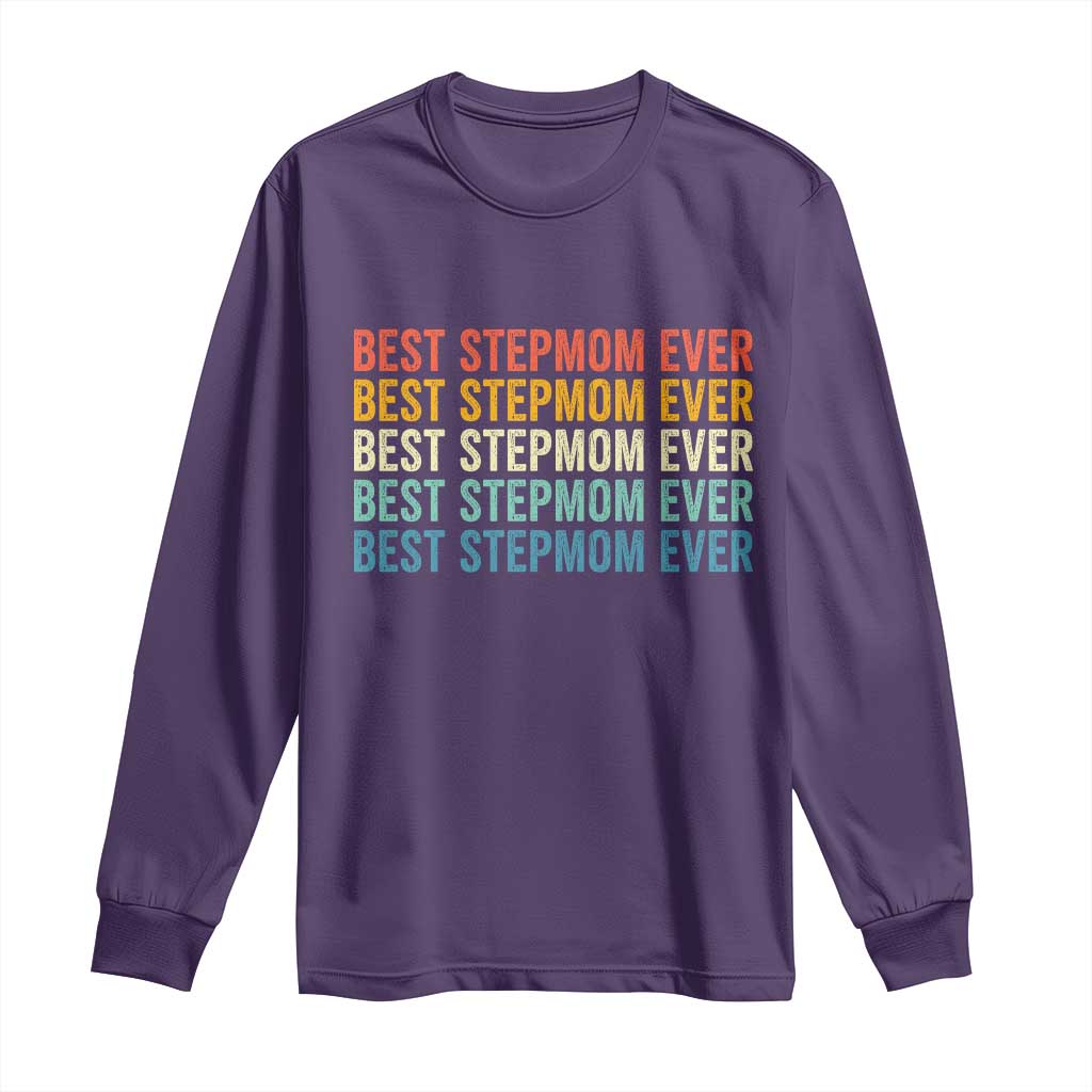 Best Stepmom Ever Long Sleeve Shirt Funny Retro StepMom Bonus Mom