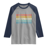Best Stepmom Ever Raglan Shirt Funny Retro StepMom Bonus Mom