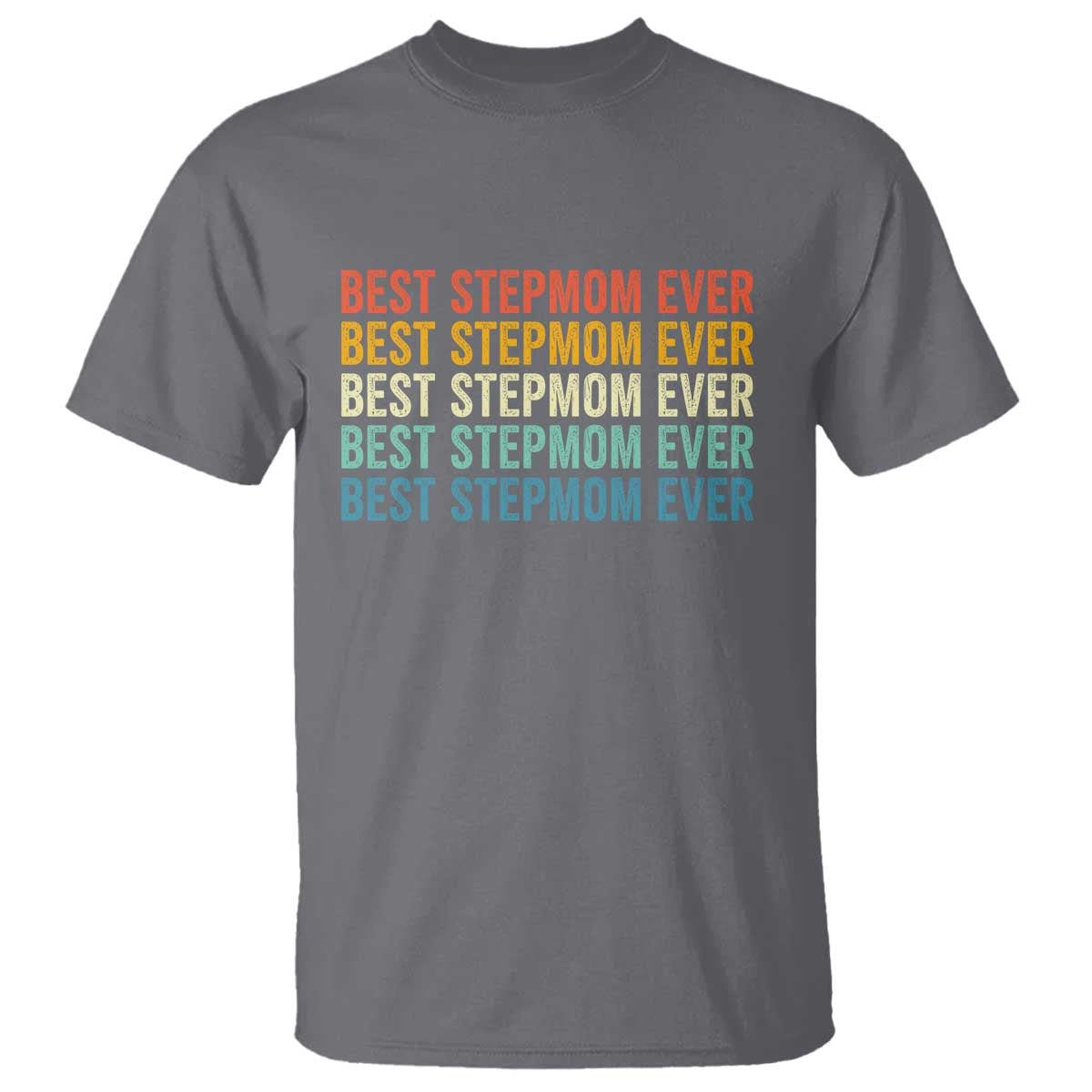 Best Stepmom Ever T Shirt Funny Retro StepMom Bonus Mom