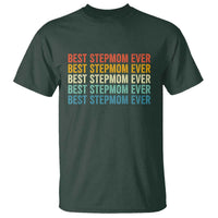 Best Stepmom Ever T Shirt Funny Retro StepMom Bonus Mom