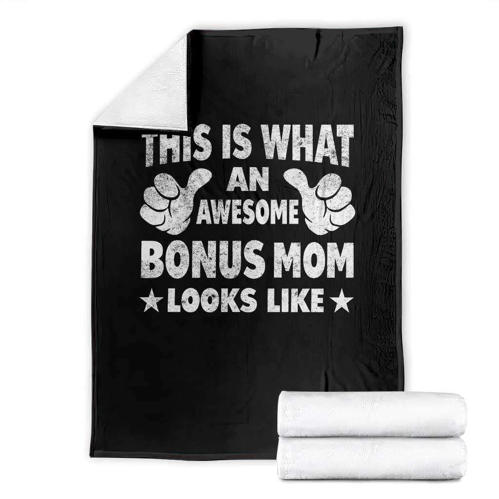 Funny Stepmom Throw Blanket This Is What An Awesome Bonus Mom Looks Like