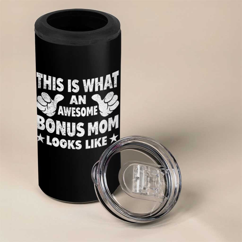 Funny Stepmom 4 in 1 Can Cooler Tumbler This Is What An Awesome Bonus Mom Looks Like