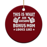 Funny Stepmom Ceramic Ornament This Is What An Awesome Bonus Mom Looks Like