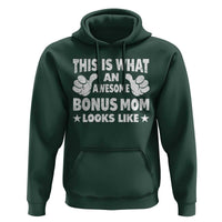 Funny Stepmom Hoodie This Is What An Awesome Bonus Mom Looks Like
