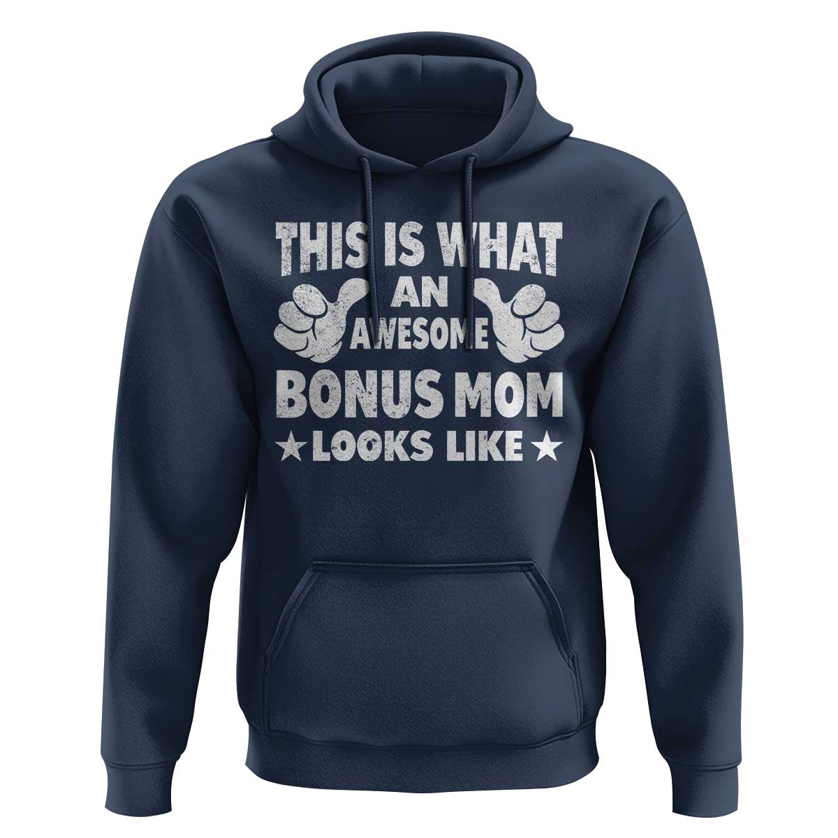 Funny Stepmom Hoodie This Is What An Awesome Bonus Mom Looks Like