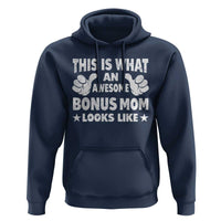 Funny Stepmom Hoodie This Is What An Awesome Bonus Mom Looks Like