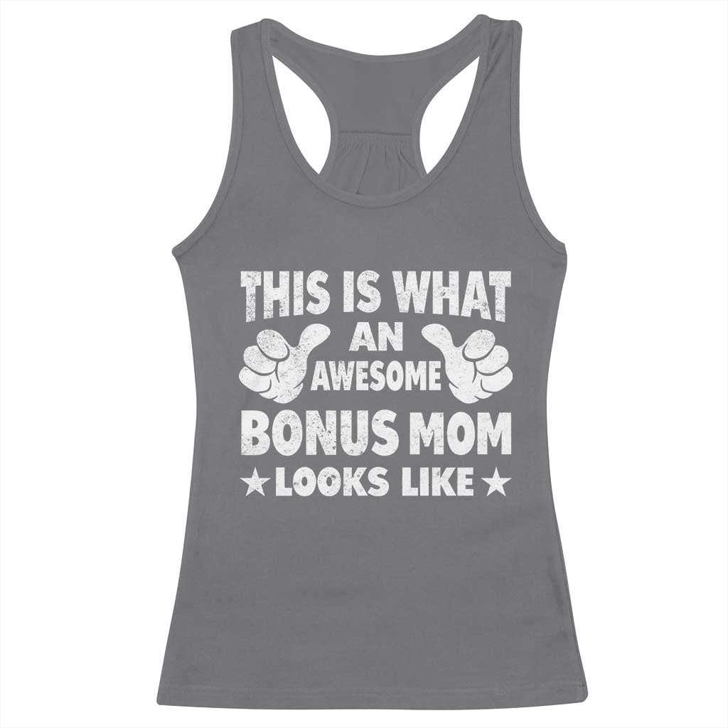 Funny Stepmom Racerback Tank Top This Is What An Awesome Bonus Mom Looks Like