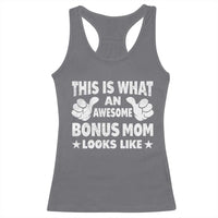 Funny Stepmom Racerback Tank Top This Is What An Awesome Bonus Mom Looks Like