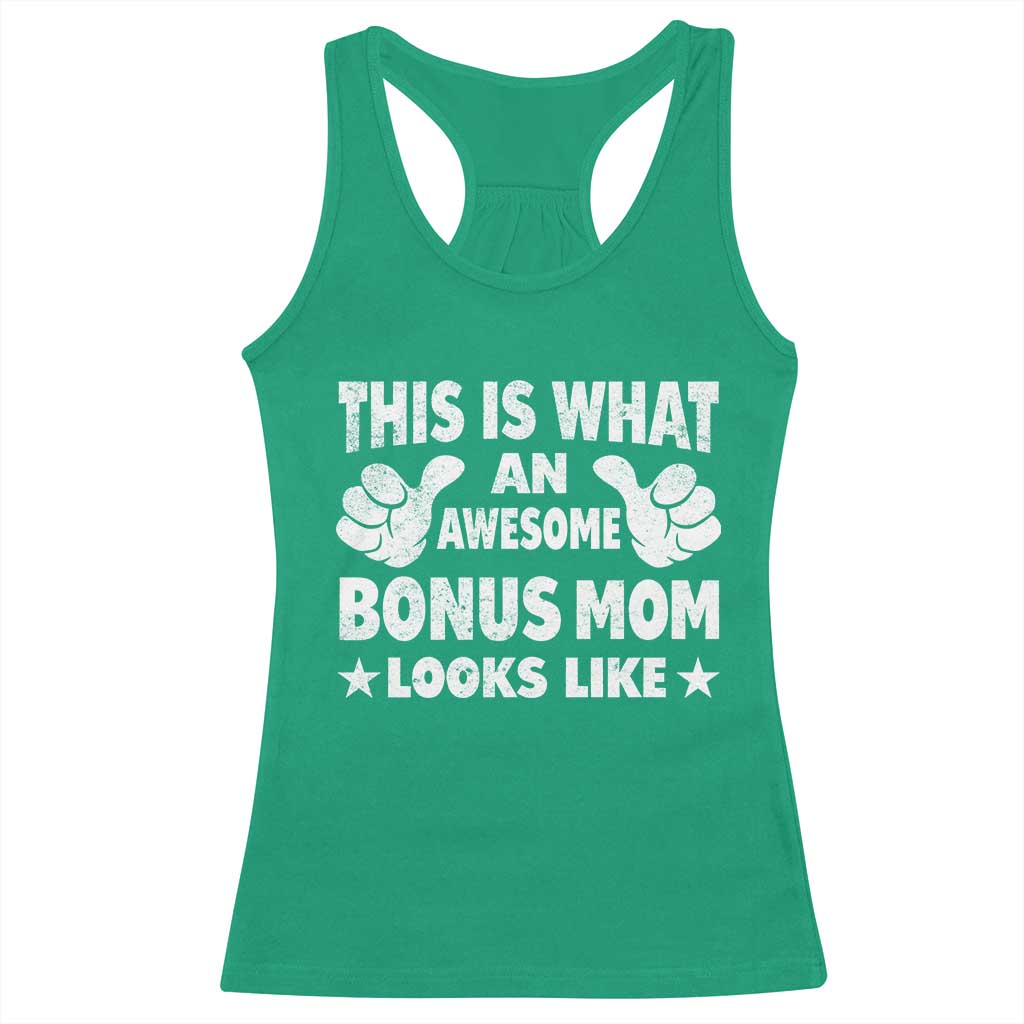 Funny Stepmom Racerback Tank Top This Is What An Awesome Bonus Mom Looks Like