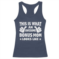 Funny Stepmom Racerback Tank Top This Is What An Awesome Bonus Mom Looks Like