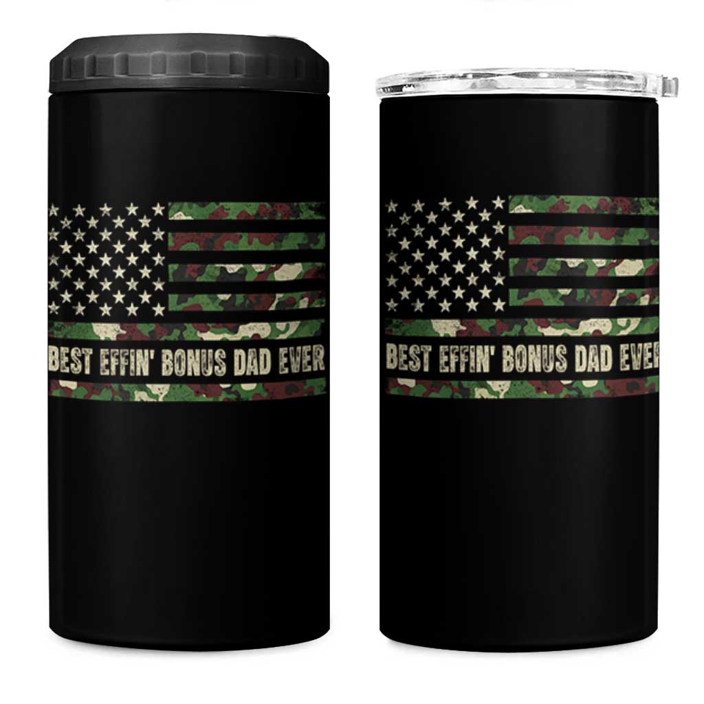 Best Effin Bonus Dad Ever 4 in 1 Can Cooler Tumbler Funny Step Dad Camo American Flag
