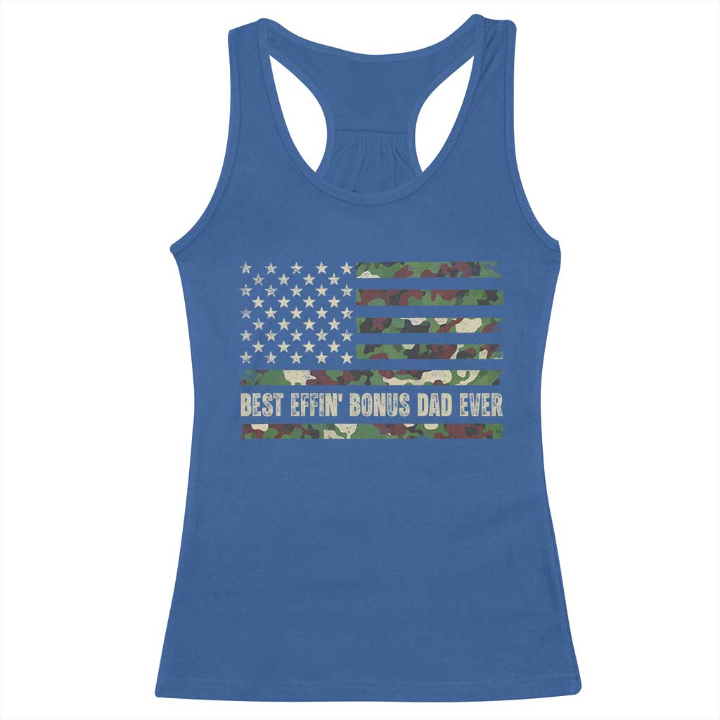 Best Effin Bonus Dad Ever Racerback Tank Top Funny Step Dad Camo American Flag