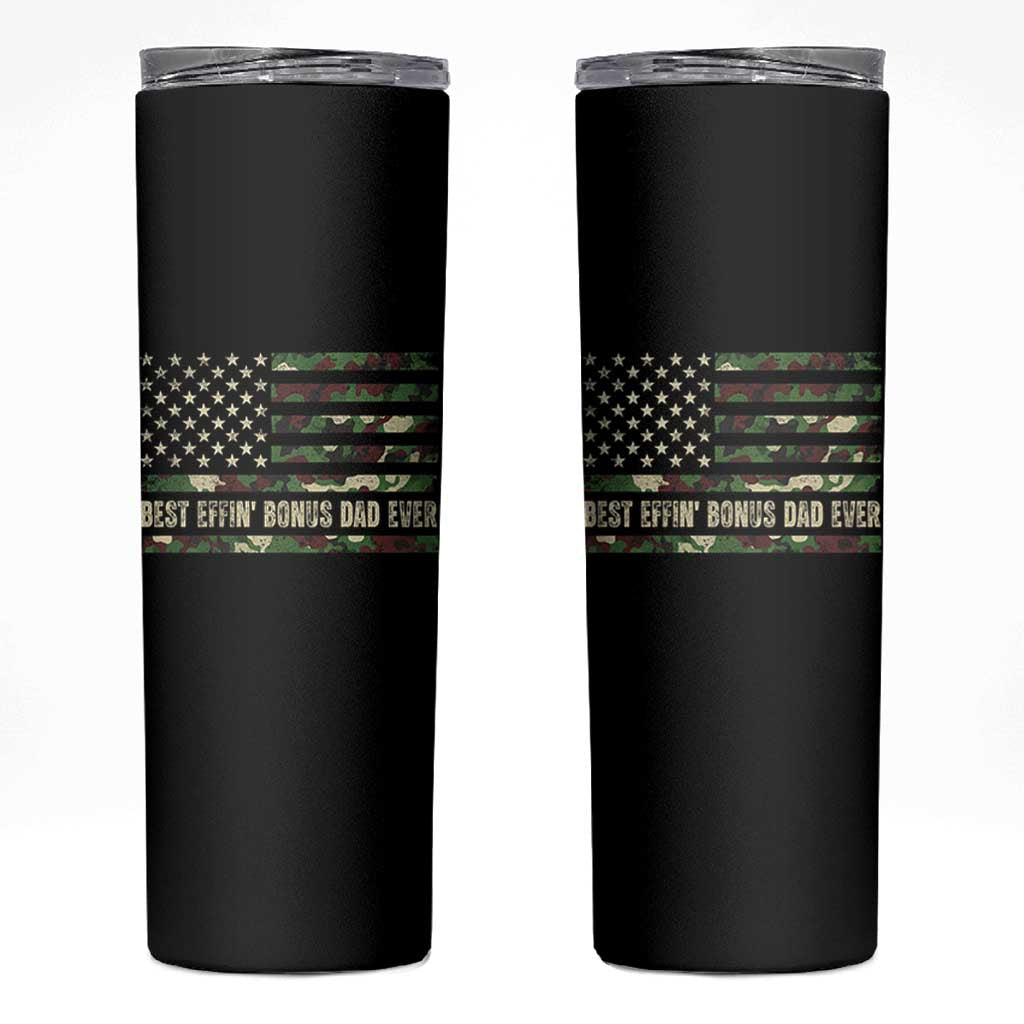 Best Effin Bonus Dad Ever Skinny Tumbler Funny Step Dad Camo American Flag