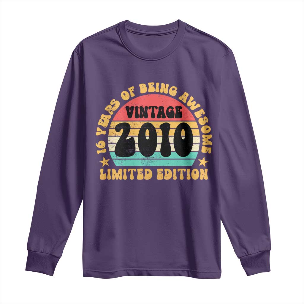 16th Birthday Long Sleeve Shirt Vintage 16yr 2010 Limited Edition 16 Year Old Gift