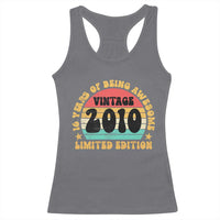 16th Birthday Racerback Tank Top Vintage 16yr 2010 Limited Edition 16 Year Old Gift