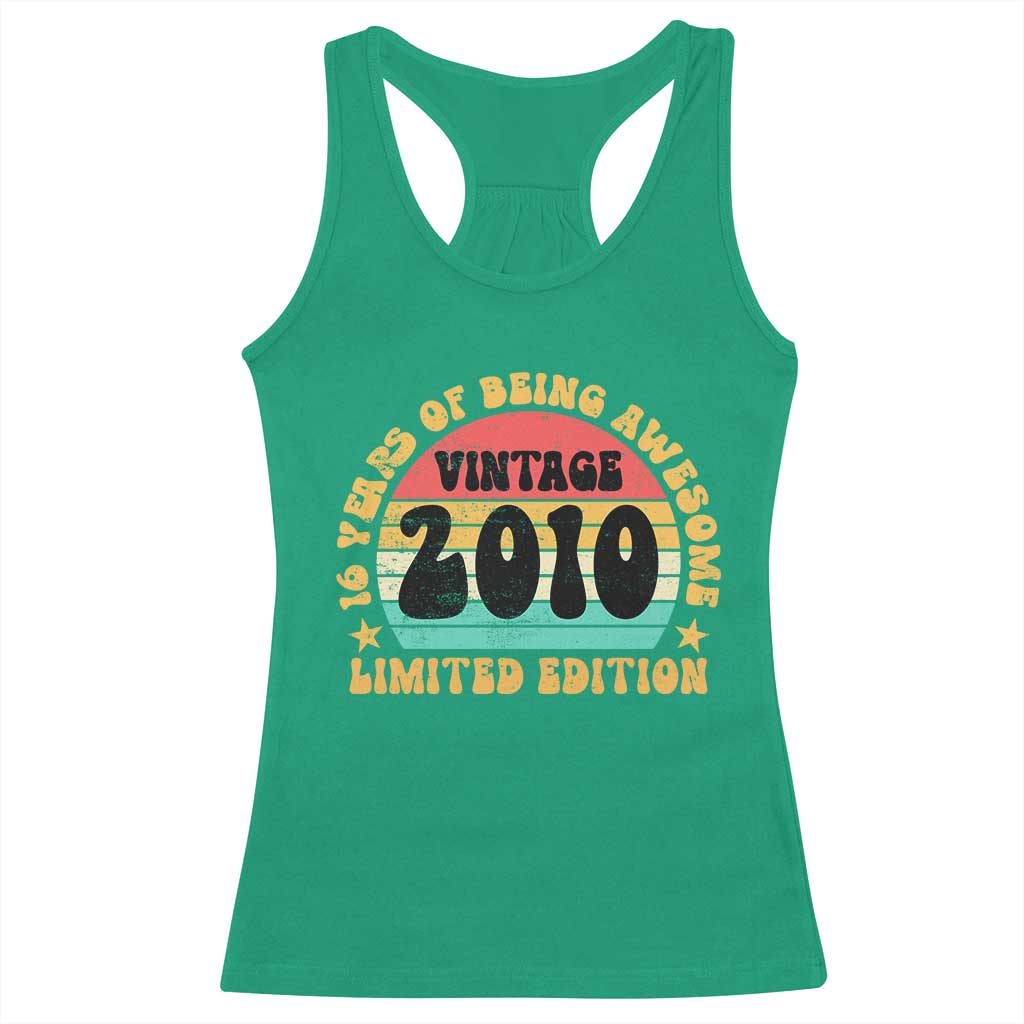 16th Birthday Racerback Tank Top Vintage 16yr 2010 Limited Edition 16 Year Old Gift
