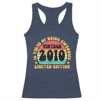 16th Birthday Racerback Tank Top Vintage 16yr 2010 Limited Edition 16 Year Old Gift