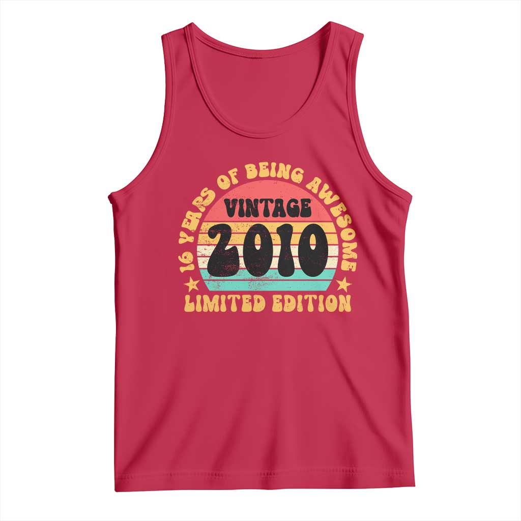 16th Birthday Tank Top Vintage 16yr 2010 Limited Edition 16 Year Old Gift