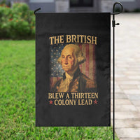 Funny 4th of July George Washington Garden Flag The British Blew A Thirteen Colony Lead American Flag - Wonder Print Shop