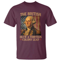 Funny 4th of July George Washington T Shirt The British Blew A Thirteen Colony Lead American Flag - Wonder Print Shop