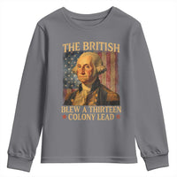 Funny 4th of July George Washington Youth Sweatshirt The British Blew A Thirteen Colony Lead American Flag - Wonder Print Shop