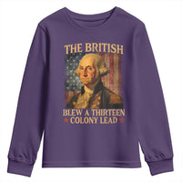 Funny 4th of July George Washington Youth Sweatshirt The British Blew A Thirteen Colony Lead American Flag - Wonder Print Shop