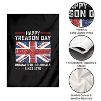 Happy Treason Day Ungrateful Colonials Garden Flag Funny 4th of July British Flag