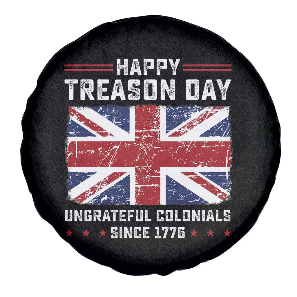 Happy Treason Day Ungrateful Colonials Spare Tire Cover Funny 4th of July British Flag