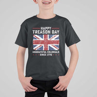 Happy Treason Day Ungrateful Colonials T Shirt For Kid Funny 4th of July British Flag