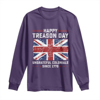 Happy Treason Day Ungrateful Colonials Long Sleeve Shirt Funny 4th of July British Flag