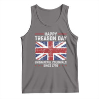 Happy Treason Day Ungrateful Colonials Tank Top Funny 4th of July British Flag
