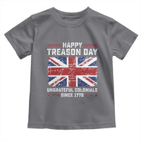Happy Treason Day Ungrateful Colonials Toddler T Shirt Funny 4th of July British Flag