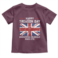 Happy Treason Day Ungrateful Colonials Toddler T Shirt Funny 4th of July British Flag