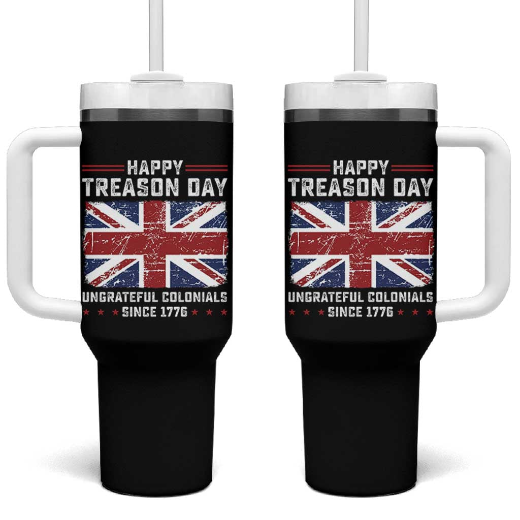 Happy Treason Day Ungrateful Colonials Tumbler With Handle Funny 4th of July British Flag