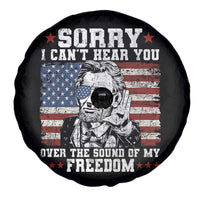 Funny Abraham Lincoln 4th Of July Spare Tire Cover Sorry Cant Hear You Sound Of My Freedom American Flag - Wonder Print Shop