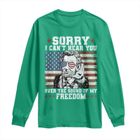 Funny Abraham Lincoln 4th Of July Long Sleeve Shirt Sorry Cant Hear You Sound Of My Freedom American Flag - Wonder Print Shop