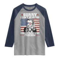 Funny Abraham Lincoln 4th Of July Raglan Shirt Sorry Cant Hear You Sound Of My Freedom American Flag - Wonder Print Shop