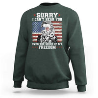 Funny Abraham Lincoln 4th Of July Sweatshirt Sorry Cant Hear You Sound Of My Freedom American Flag - Wonder Print Shop