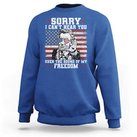 Funny Abraham Lincoln 4th Of July Sweatshirt Sorry Cant Hear You Sound Of My Freedom American Flag - Wonder Print Shop