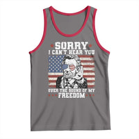 Funny Abraham Lincoln 4th Of July Tank Top Sorry Cant Hear You Sound Of My Freedom American Flag - Wonder Print Shop