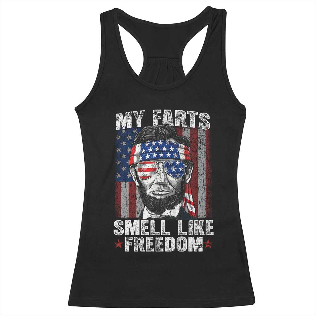 Funny Abe Lincoln 4th Of July Racerback Tank Top My Farts Smell Like Freedom American Flag - Wonder Print Shop