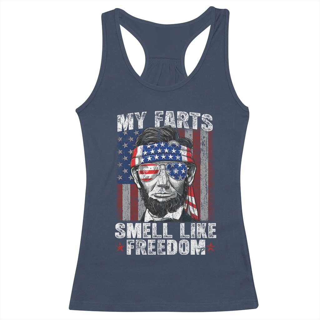 Funny Abe Lincoln 4th Of July Racerback Tank Top My Farts Smell Like Freedom American Flag - Wonder Print Shop