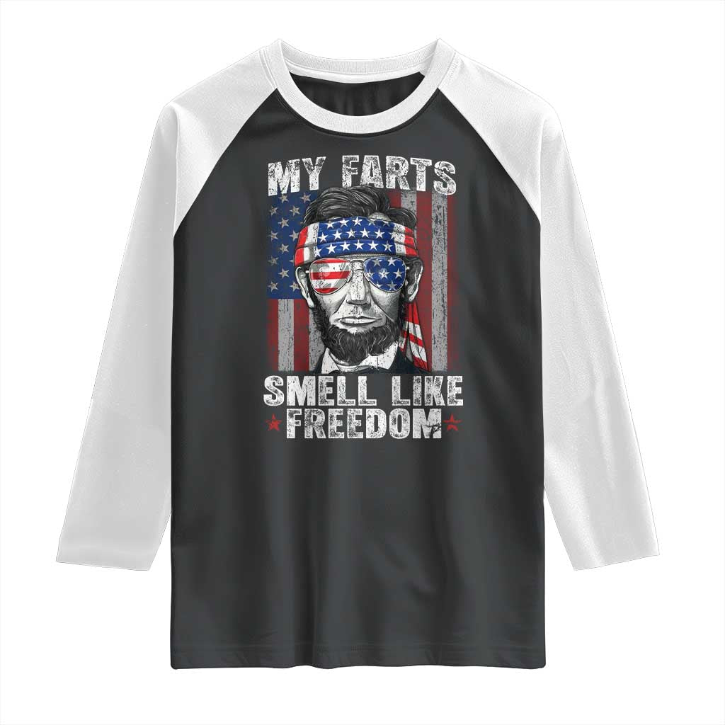 Funny Abe Lincoln 4th Of July Raglan Shirt My Farts Smell Like Freedom American Flag - Wonder Print Shop