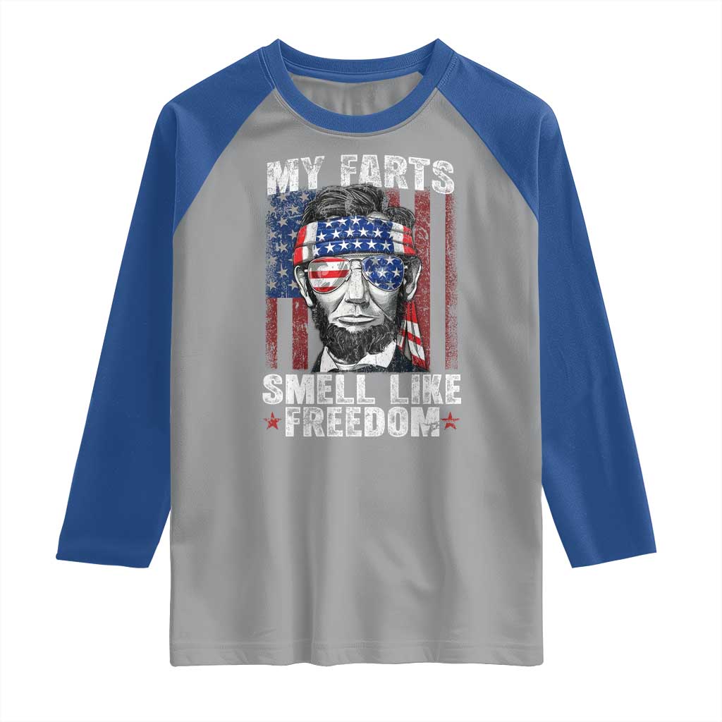 Funny Abe Lincoln 4th Of July Raglan Shirt My Farts Smell Like Freedom American Flag - Wonder Print Shop