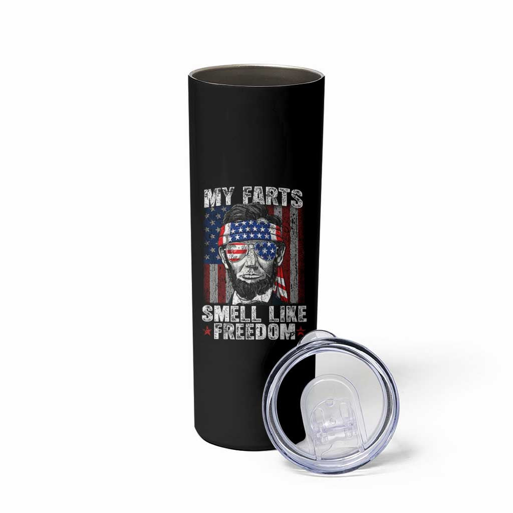 Funny Abe Lincoln 4th Of July Skinny Tumbler My Farts Smell Like Freedom American Flag - Wonder Print Shop