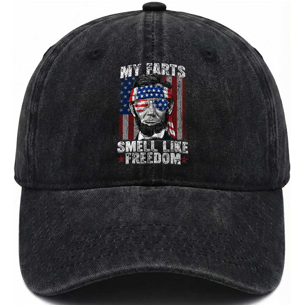 Funny Abe Lincoln 4th Of July Washed Cotton Baseball Cap My Farts Smell Like Freedom American Flag