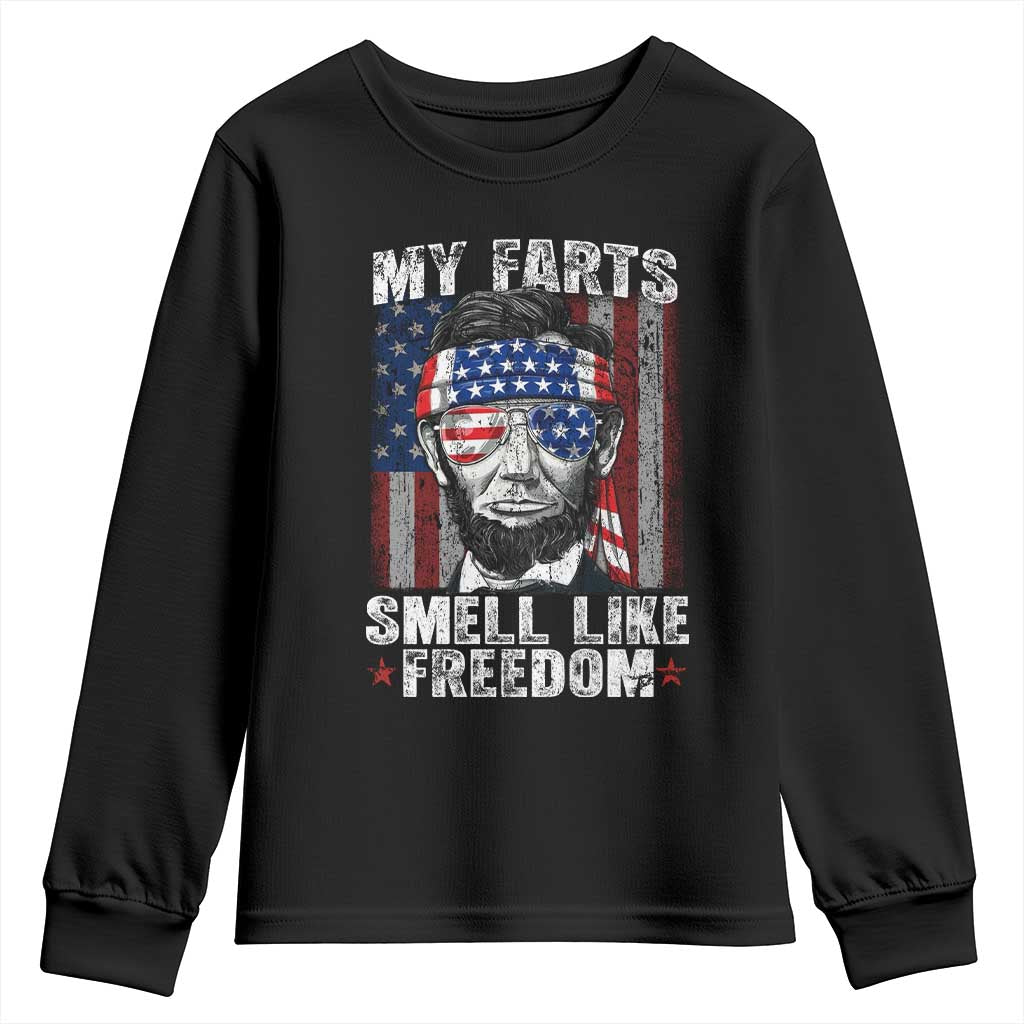 Funny Abe Lincoln 4th Of July Youth Sweatshirt My Farts Smell Like Freedom American Flag - Wonder Print Shop