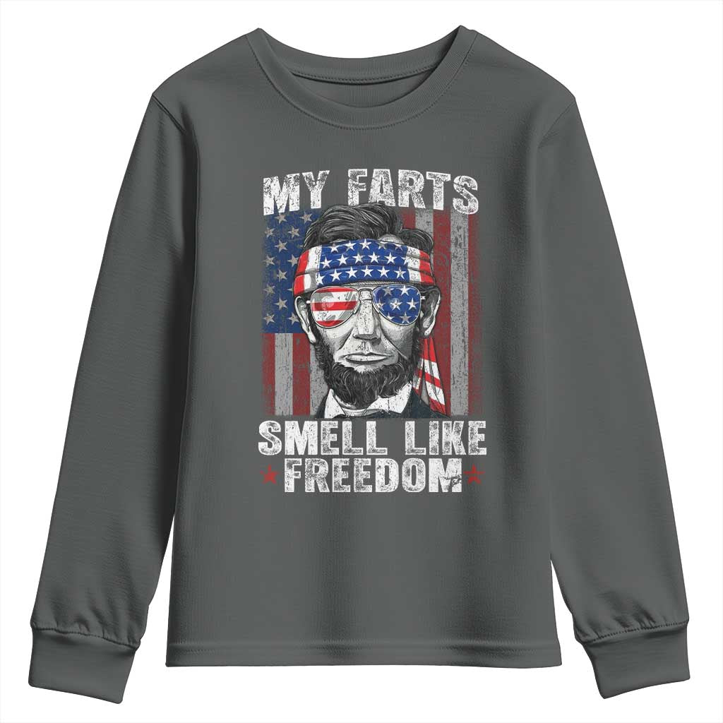 Funny Abe Lincoln 4th Of July Youth Sweatshirt My Farts Smell Like Freedom American Flag - Wonder Print Shop