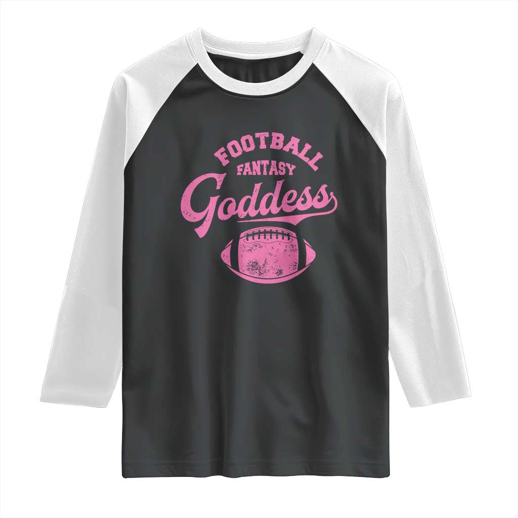 Fantasy Football Goddess Raglan Shirt Sports Party Gifts - Wonder Print Shop
